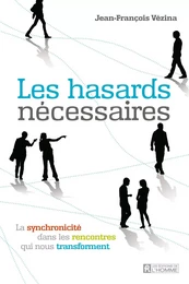 Les hasards nécessaires