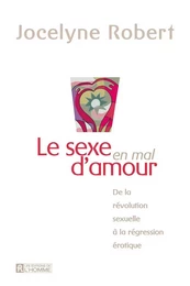 Le sexe en mal d'amour