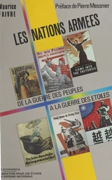 Les nations armées : de la guerre des peuples à la guerre des étoiles