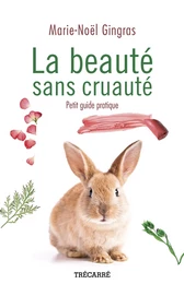 La Beauté sans cruauté