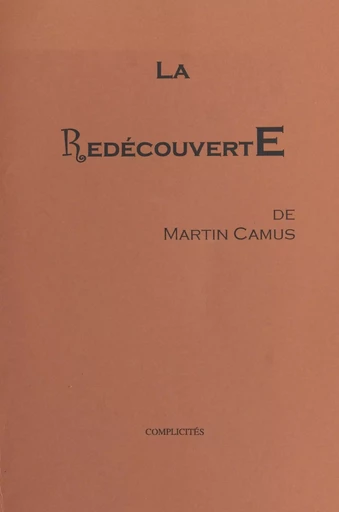 La redécouverte - Martin Camus - FeniXX réédition numérique