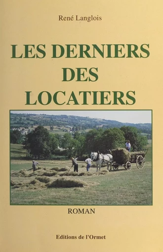 Les derniers des locatiers - René Langlois - FeniXX réédition numérique