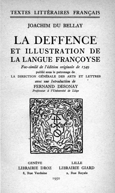 La Deffence et Illustration de la Langue françoyse. - Joachim du Bellay, Fernand Desonay - Librairie Droz