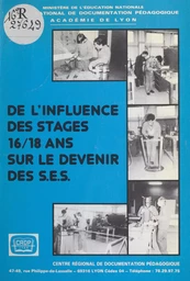 De l'influence des stages 16/18 ans sur le devenir des S.E.S.