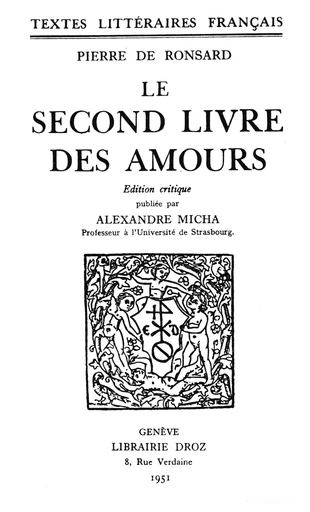 Le second Livre des amours - Pierre de Ronsard - Librairie Droz