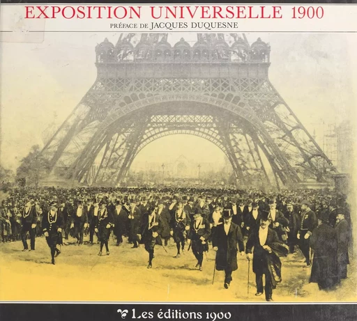 L'exposition universelle 1900 -  - FeniXX réédition numérique