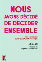 Nous avons décidé de décider ensemble