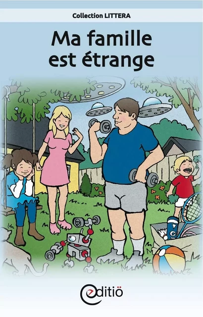 Ma famille est étrange - Tomy Pageau - ÉDITIÖ