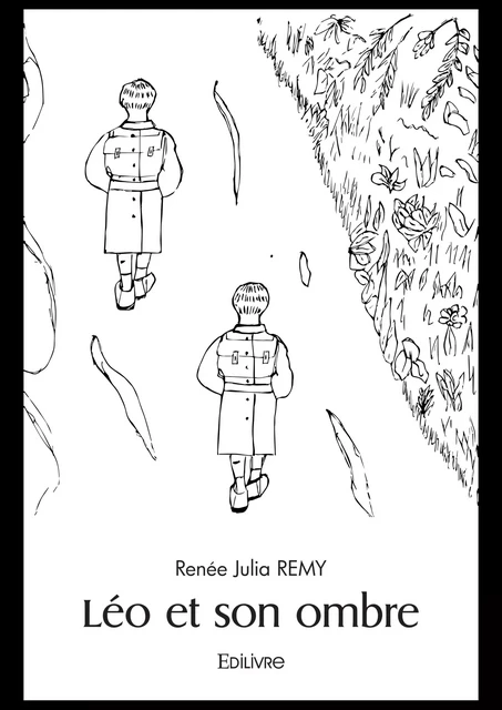 Léo et son ombre - Renée Julia Remy - Editions Edilivre