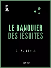 Le Banquier des jésuites