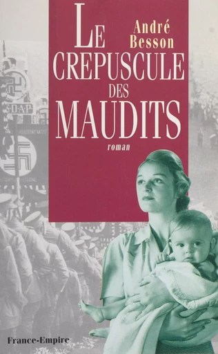 Le crépuscule des maudits - André Besson - FeniXX réédition numérique