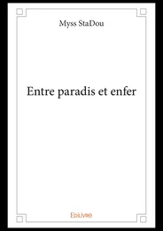 Entre paradis et enfer