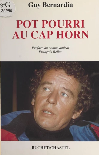 Pot pourri au cap Horn - Guy Bernardin - FeniXX réédition numérique