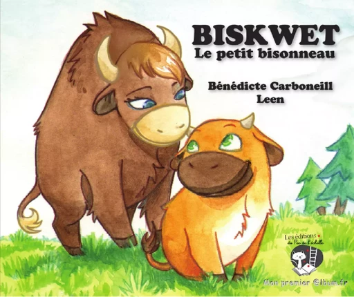 Biskwet le petit bisonneau - Bénédicte Carboneill Leen - PEMF