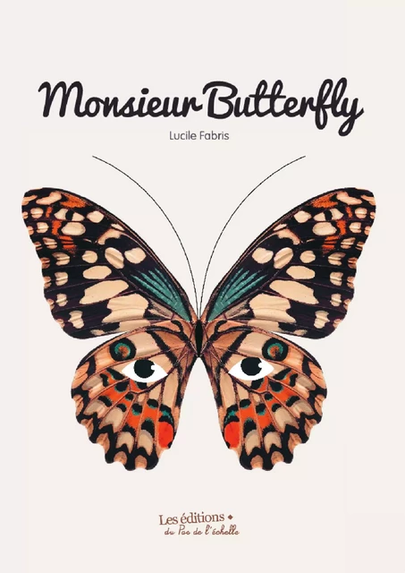 Monsieur Butterfly -  Lucile - PEMF