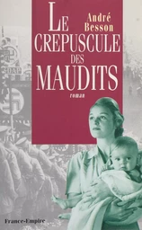 Le crépuscule des maudits