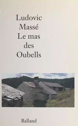 Le mas des Oubells