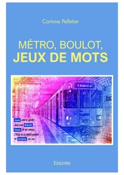 Métro, boulot, jeux de mots