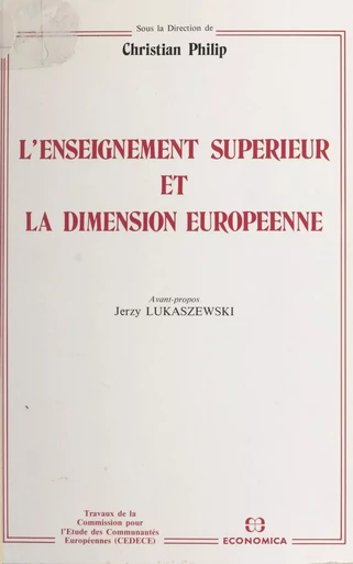 L'enseignement supérieur et la dimension européenne - Christian Philip - FeniXX réédition numérique