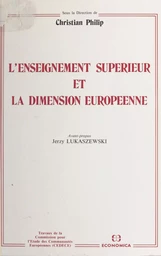 L'enseignement supérieur et la dimension européenne