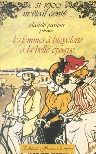 Les femmes à bicyclette à la Belle époque -  Collectif - FeniXX réédition numérique