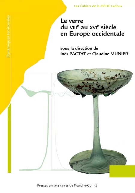 Le verre du VIIIe au XVIe siècle en Europe occidentale -  - Presses universitaires de Franche-Comté