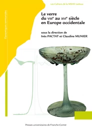 Le verre du VIIIe au XVIe siècle en Europe occidentale