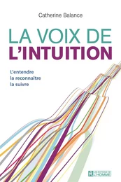 La voix de l'intuition