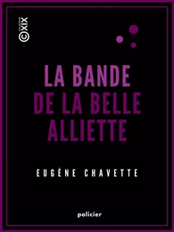 La Bande de la belle Alliette