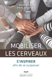 Mobiliser les cerveaux