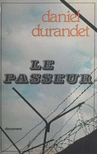 Le passeur - Daniel Durandet - FeniXX réédition numérique