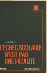 L'échec scolaire n'est pas une fatalité