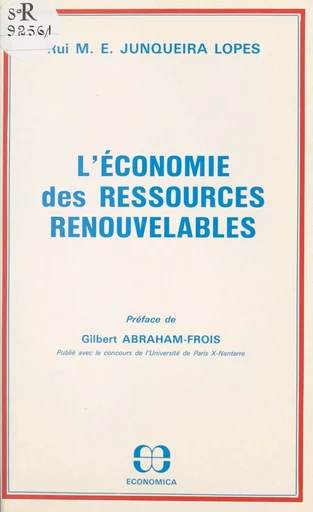 L'économie des ressources renouvelables - Rui M.E. Junqueira Lopes - FeniXX réédition numérique