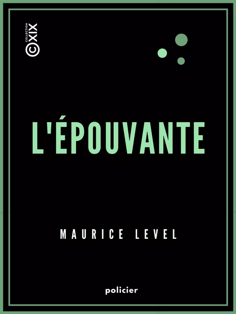 L'Épouvante - Maurice Level - Collection XIX