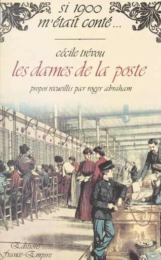 Les dames de la poste - Cécile Trévou - FeniXX réédition numérique