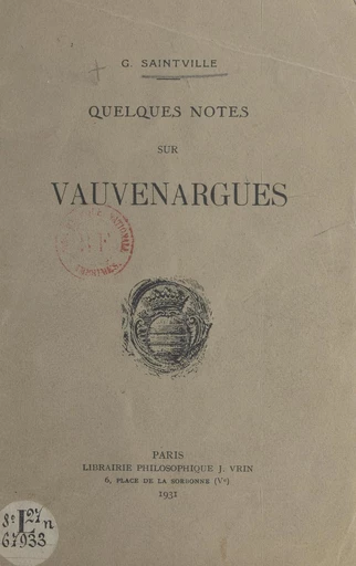 Quelques notes sur Vauvenargues - Georges Saintville - FeniXX réédition numérique