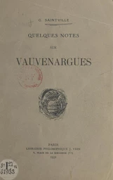 Quelques notes sur Vauvenargues