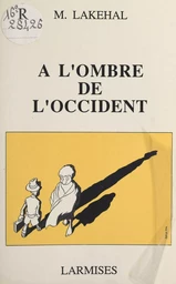 À l'ombre de l'Occident