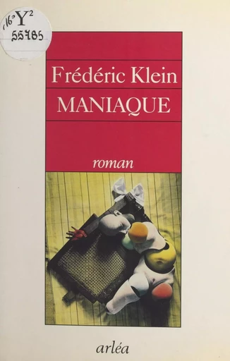 Maniaque - Frédéric Klein - FeniXX réédition numérique