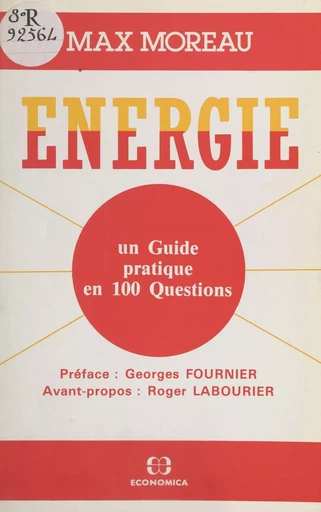 Énergie : un guide pratique en 100 questions - Max Moreau - FeniXX réédition numérique