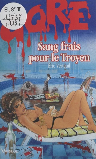 Sang frais pour le Troyen - Éric Verteuil - FeniXX réédition numérique