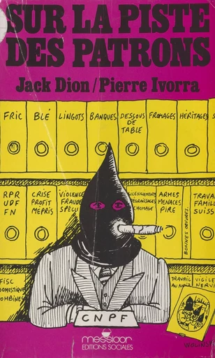 Sur la piste des patrons - Jack Dion, Pierre Ivorra - FeniXX réédition numérique