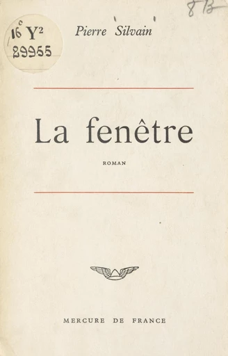 La fenêtre - Pierre Silvain - FeniXX réédition numérique