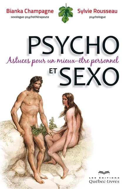 Psycho et Sexo - Bianka Champagne, Sylvie Rousseau - Les Éditions Québec-Livres