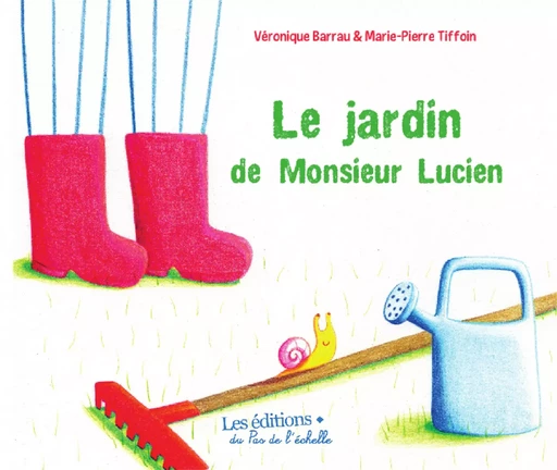 Le jardin de Monsieur Lucien - Véronique Barrau - PEMF