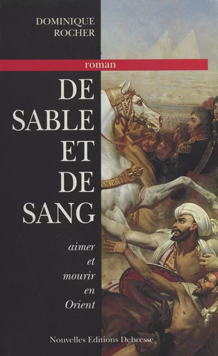 De sable et de sang - Dominique Rocher - FeniXX réédition numérique