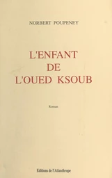 L'enfant de l'Oued Ksoub