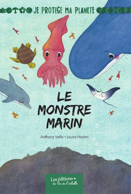 Le monstre marin - Anthony Vella / Laura Hedon - PEMF