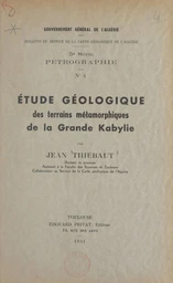 Étude géologique des terrains métamorphiques de la Grande Kabylie