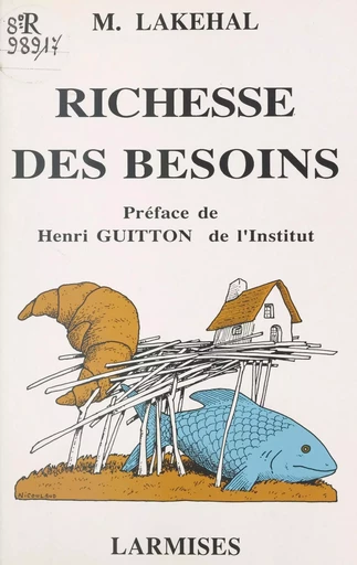 Richesse des besoins - Mokhtar Lakehal - FeniXX réédition numérique